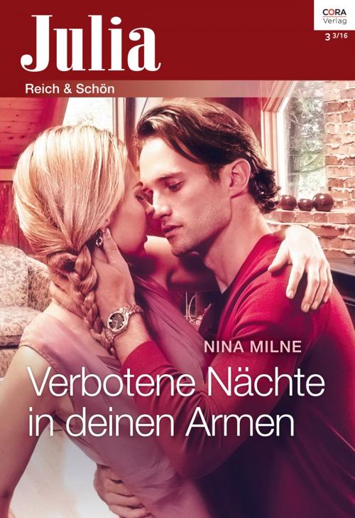 Cover of the book Verbotene Nächte in deinen Armen by Nina Milne, CORA Verlag