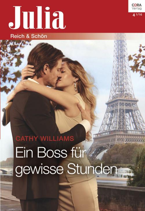 Cover of the book Ein Boss für gewisse Stunden by Cathy Williams, CORA Verlag