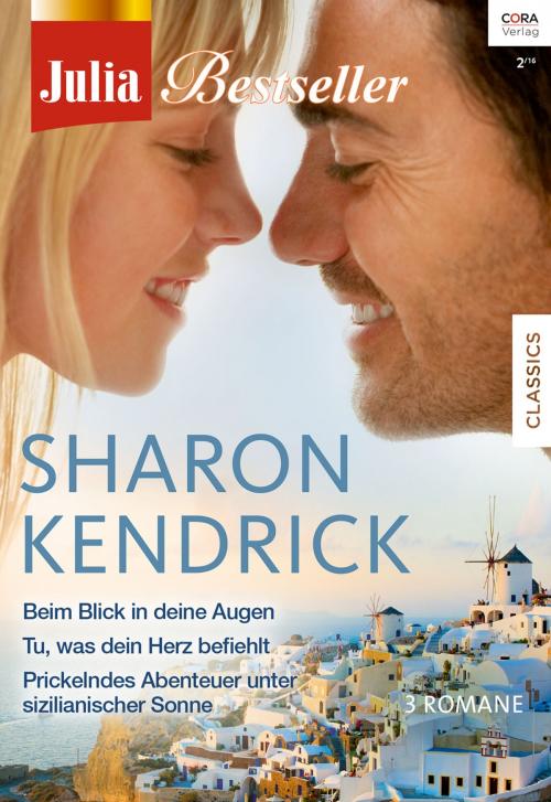 Cover of the book Julia Bestseller Band 171 by Sharon Kendrick, CORA Verlag