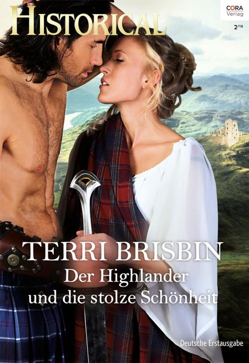 Cover of the book Der Highlander und die stolze Schönheit by Terri Brisbin, CORA Verlag
