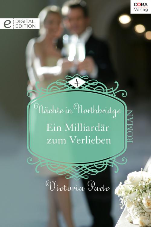 Cover of the book Ein Milliardär zum Verlieben by Victoria Pade, CORA Verlag