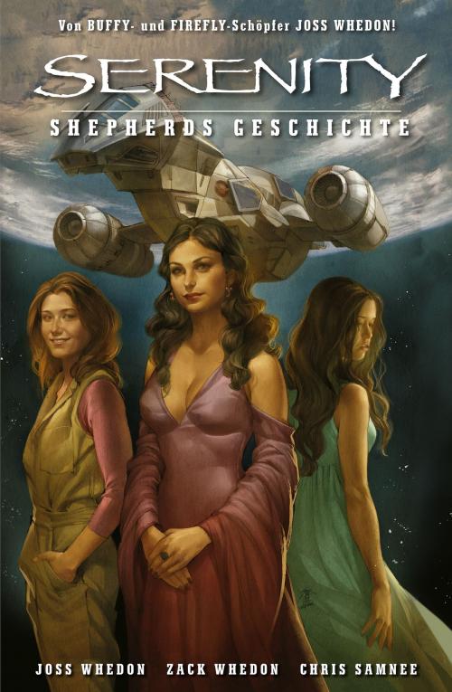 Cover of the book Serenity - Zwischen den Welten, Band 3: Shepards Geschichte by Zack Whedon, Panini