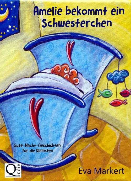 Cover of the book Amelie bekommt ein Schwesterchen by Eva Markert, neobooks