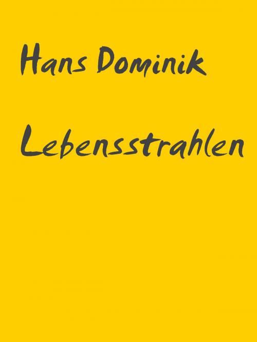 Cover of the book Lebensstrahlen by Hans Dominik, Abenteuerverlag Pockau
