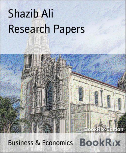 Cover of the book Research Papers by Shazib Ali, BookRix