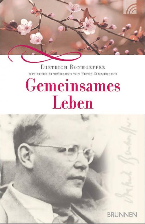 Cover of the book Gemeinsames Leben by Dietrich Bonhoeffer, Brunnen Verlag Gießen
