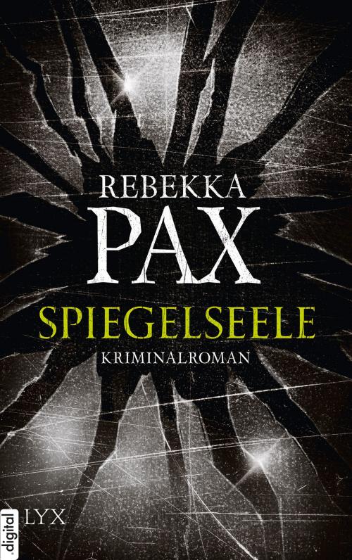 Cover of the book Spiegelseele by Rebekka Pax, LYX.digital