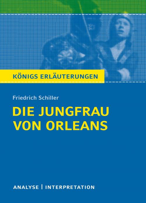 Cover of the book Die Jungfrau von Orleans by Friedrich Schiller, Bange, C., Verlag GmbH