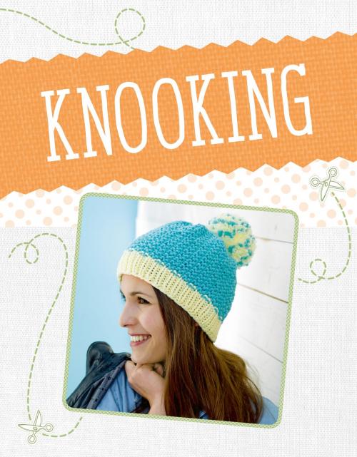Cover of the book Knooking by Daniela Herrring, Naumann & Göbel Verlag