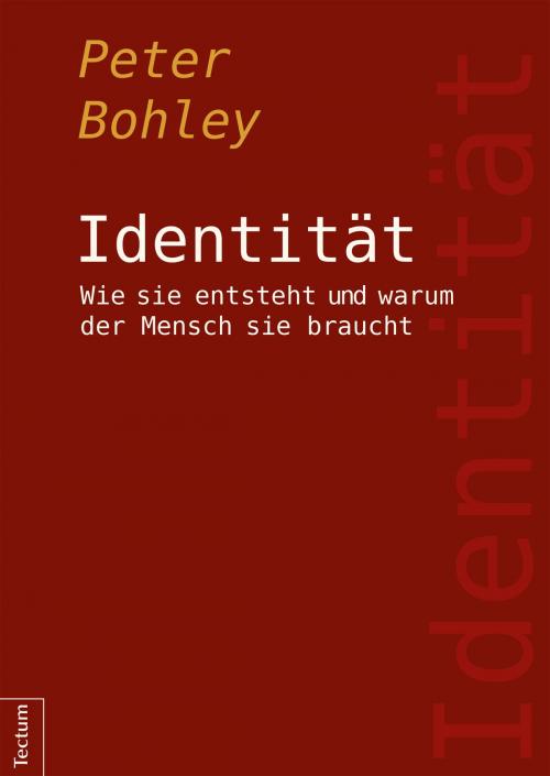 Cover of the book Identität by Peter Bohley, Tectum Wissenschaftsverlag