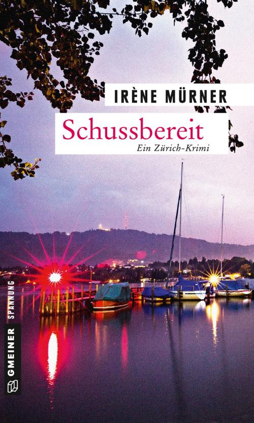 Cover of the book Schussbereit by Irène Mürner, GMEINER