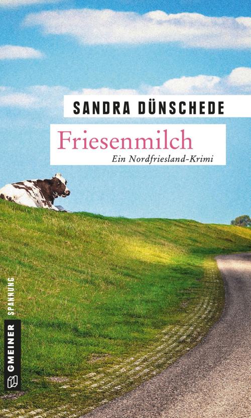 Cover of the book Friesenmilch by Sandra Dünschede, GMEINER