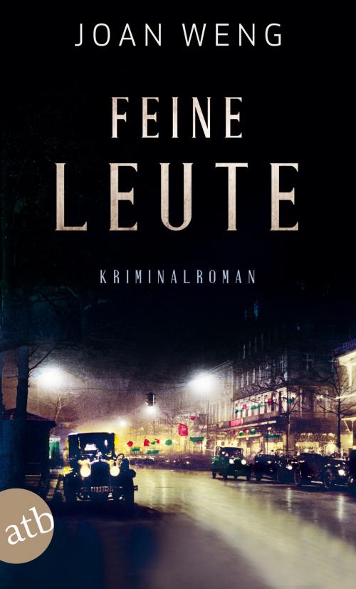 Cover of the book Feine Leute by Joan Weng, Aufbau Digital