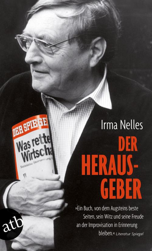 Cover of the book Der Herausgeber by Irma Nelles, Aufbau Digital