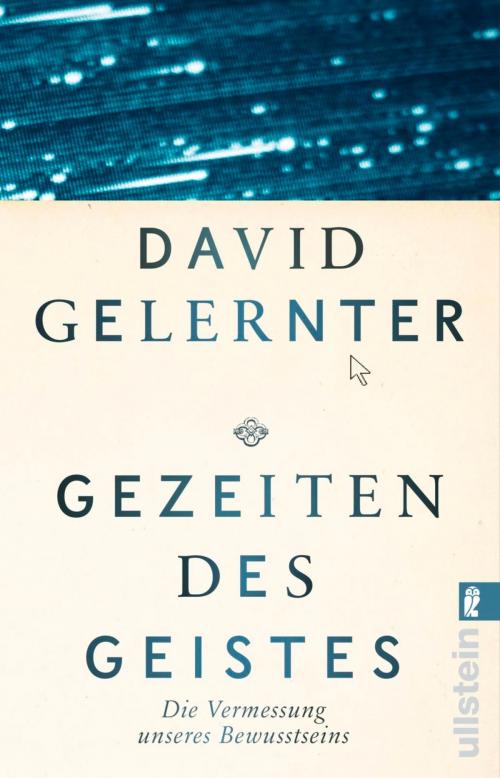 Cover of the book Gezeiten des Geistes by David Gelernter, Ullstein Ebooks