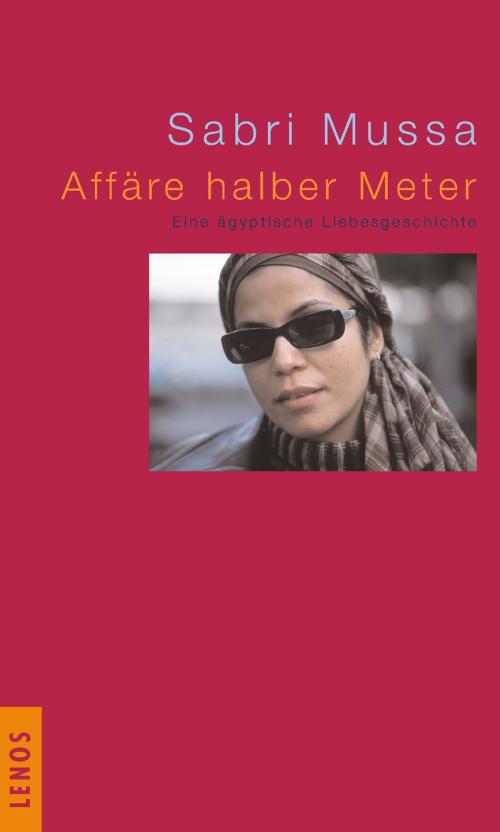 Cover of the book Affäre halber Meter by Sabri Mussa, Lenos Verlag