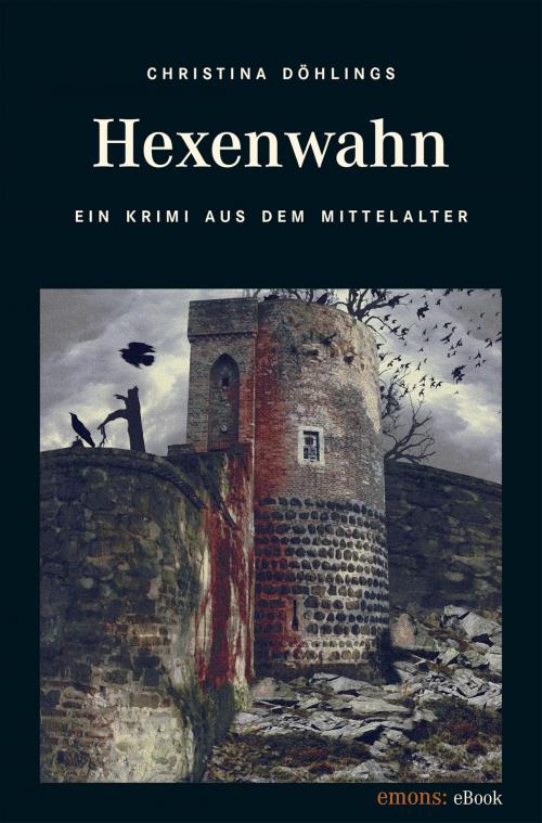 Cover of the book Hexenwahn by Döhlings Christina, Emons Verlag