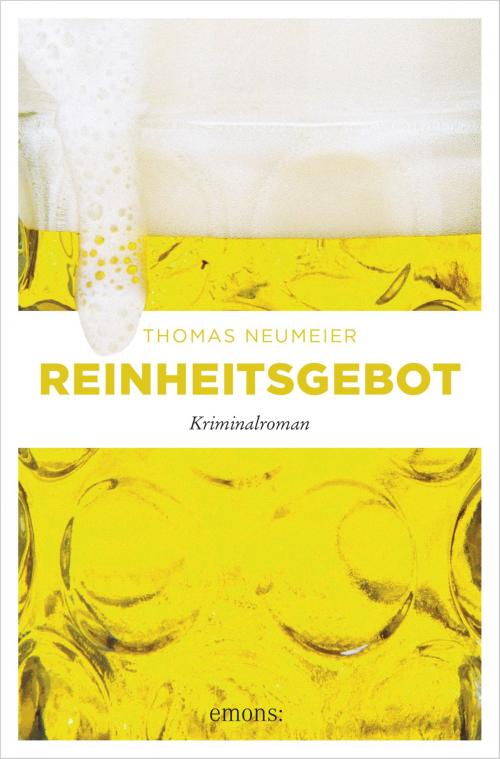 Cover of the book Reinheitsgebot by Thomas Neumeier, Emons Verlag