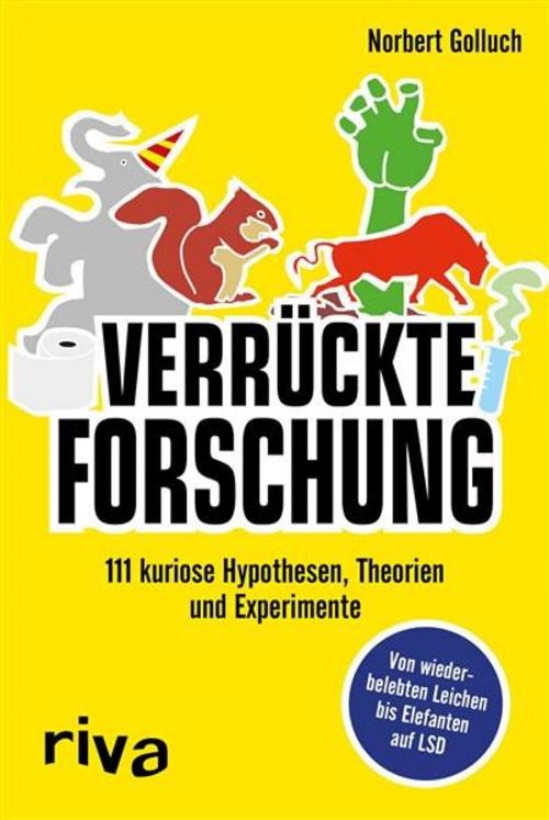 Cover of the book Verrückte Forschung by Norbert Golluch, riva Verlag