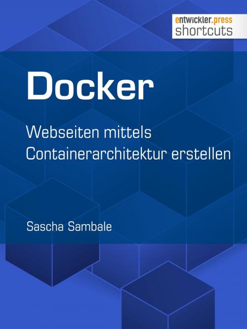 Cover of the book Docker by Sascha Sambale, entwickler.press
