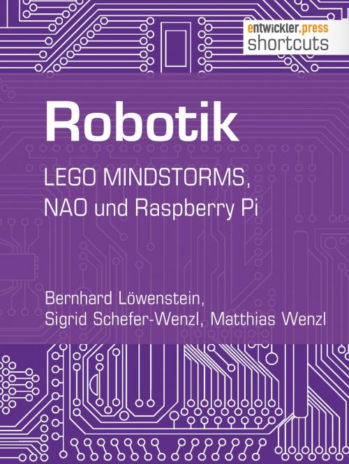 Cover of the book Robotik by Bernhard Löwenstein, Sigrid Schefer-Wenzl, Matthias Wenzl, entwickler.press