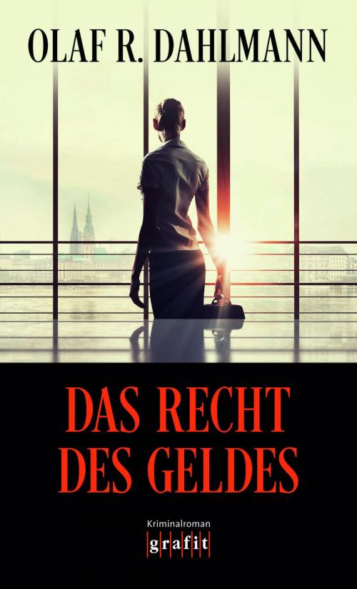 Cover of the book Das Recht des Geldes by Olaf R. Dahlmann, Grafit Verlag