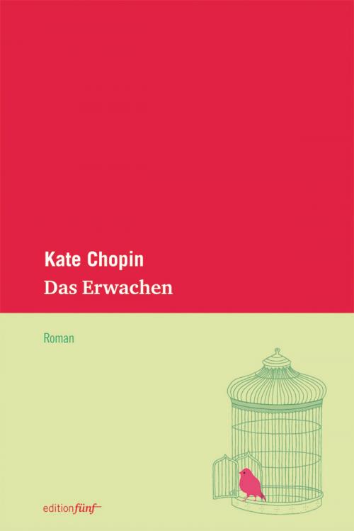 Cover of the book Das Erwachen by Kate Chopin, edition fünf