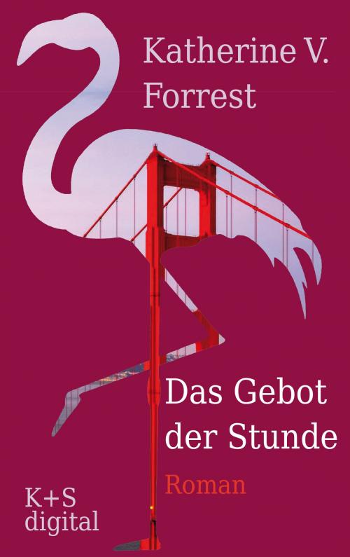 Cover of the book Das Gebot der Stunde by Katherine V. Forrest, Verlag Krug & Schadenberg