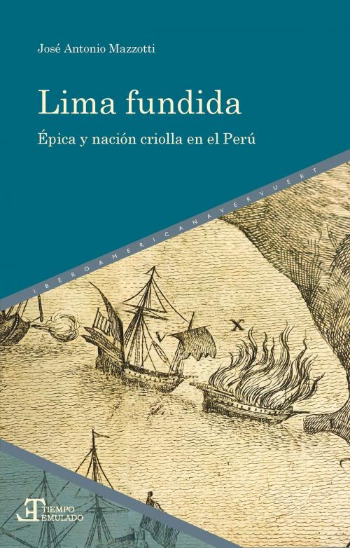 Cover of the book Lima fundida by José Antonio Mazzotti, Iberoamericana Editorial Vervuert