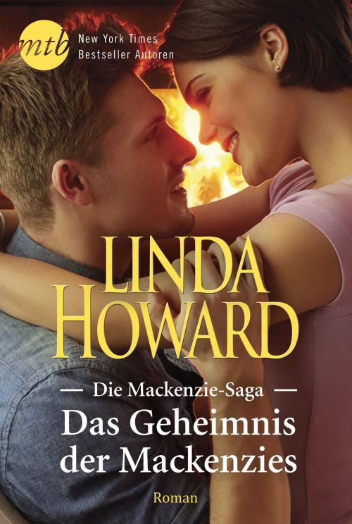 Cover of the book Das Geheimnis der Mackenzies by Linda Howard, MIRA Taschenbuch
