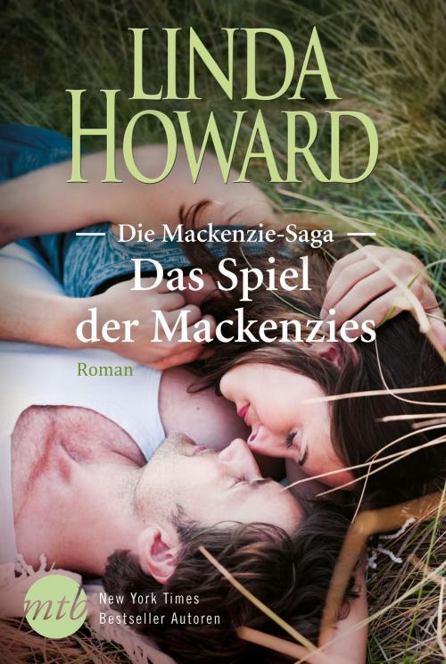Cover of the book Das Spiel der Mackenzies by Linda Howard, MIRA Taschenbuch