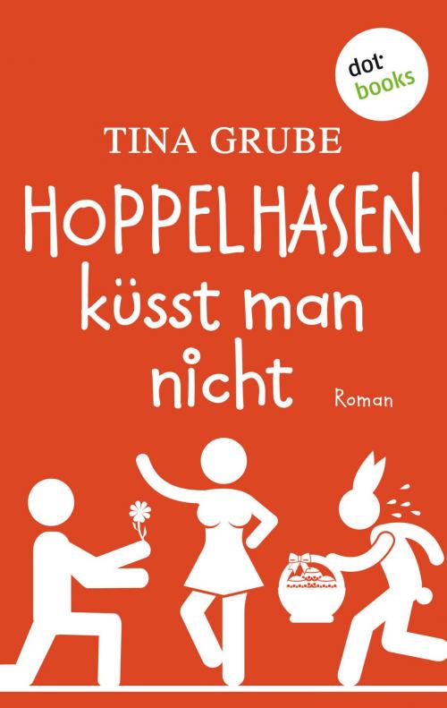 Cover of the book Hoppelhasen küsst man nicht by Tina Grube, dotbooks GmbH