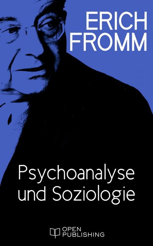 Cover of the book Psychoanalyse und Soziologie by Erich Fromm, Edition Erich Fromm