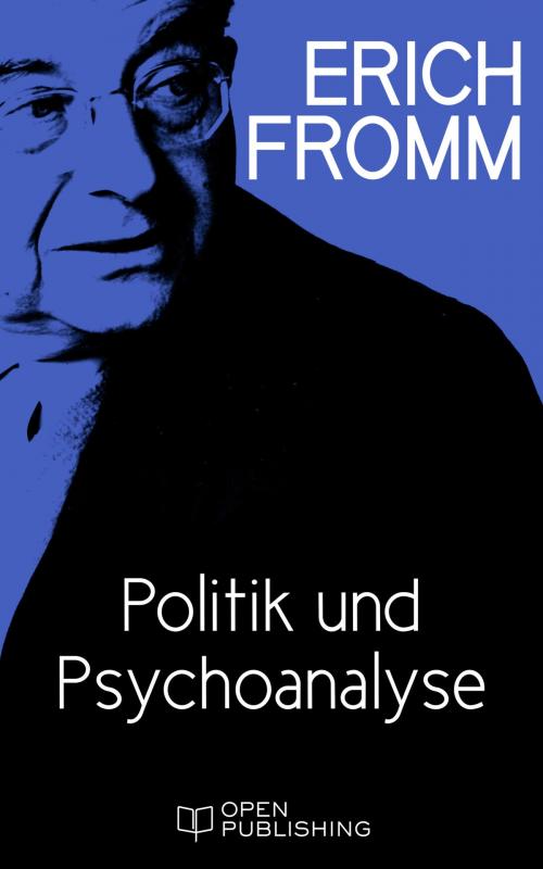 Cover of the book Politik und Psychoanalyse by Erich Fromm, Edition Erich Fromm