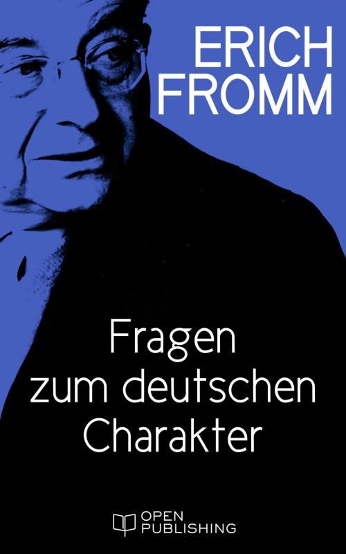 Cover of the book Fragen zum deutschen Charakter by Erich Fromm, Edition Erich Fromm