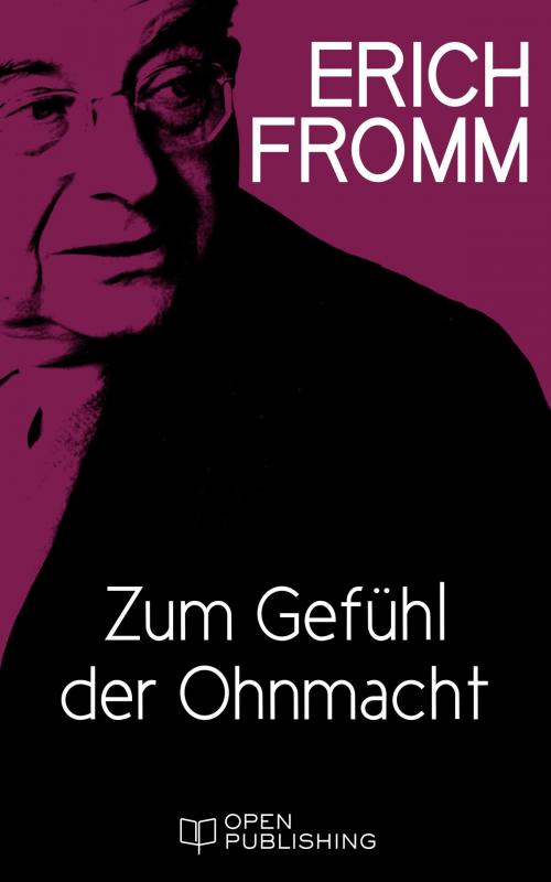 Cover of the book Zum Gefühl der Ohnmacht by Erich Fromm, Edition Erich Fromm