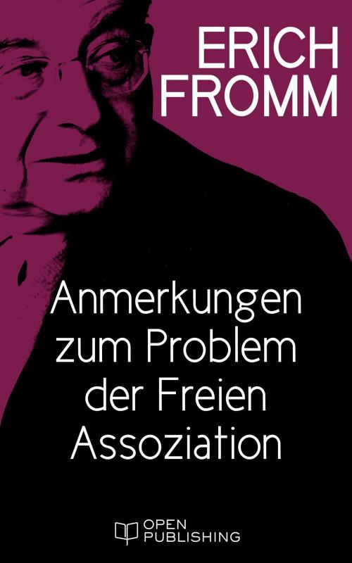Cover of the book Anmerkungen zum Problem der Freien Assoziation by Erich Fromm, Edition Erich Fromm