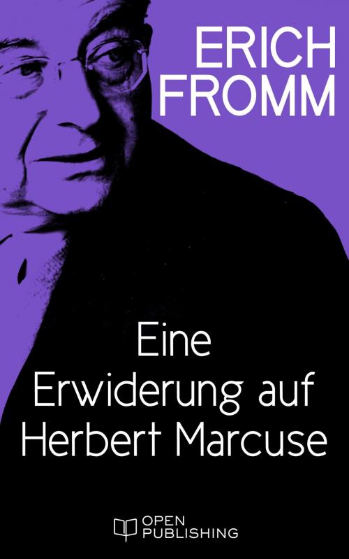Cover of the book Eine Erwiderung auf Herbert Marcuse by Erich Fromm, Edition Erich Fromm