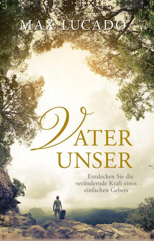 Cover of the book Vater Unser by Max Lucado, Gerth Medien