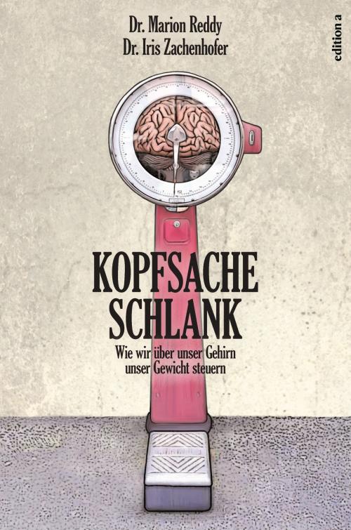 Cover of the book Kopfsache schlank by Iris Zachenhofer, Marion Reddy, edition a