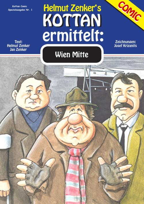 Cover of the book Kottan ermittelt: Wien Mitte by Helmut Zenker, Jan Zenker, Der Drehbuchverlag