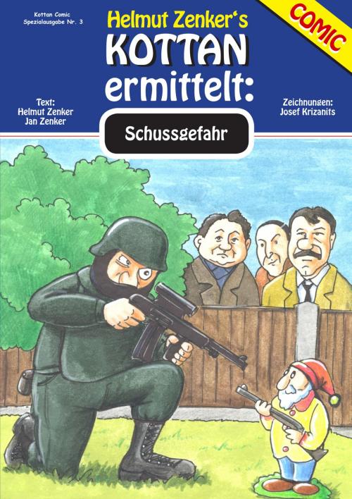 Cover of the book Kottan ermittelt: Schussgefahr by Helmut Zenker, Jan Zenker, Der Drehbuchverlag