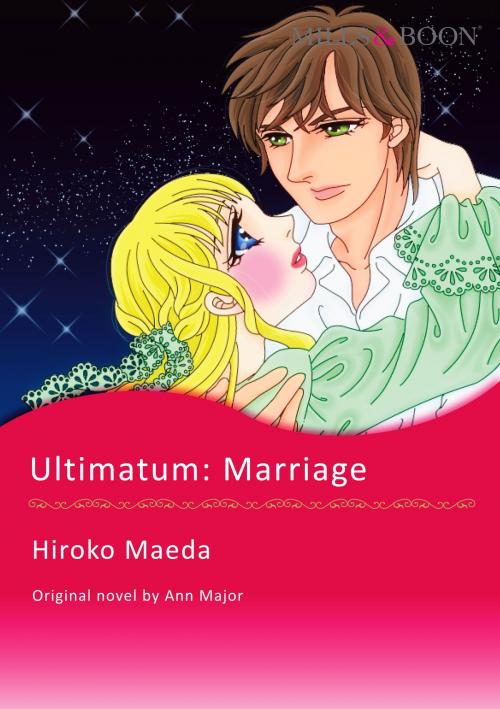 Cover of the book ULTIMATUM: MARRIAGE by Ann Major, Harlequin / SB Creative Corp.