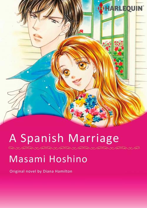 Cover of the book A SPANISH MARRIAGE by Diana Hamilton, Harlequin / SB Creative Corp.