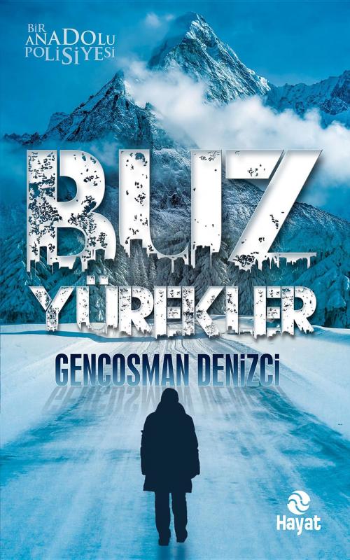Cover of the book Buz Yurekler by GENCOSMAN DENIZCI, Fatih Oncu