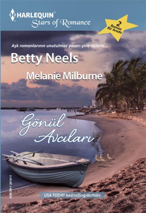 Cover of the book Canım Aşkım - Kaderden Kaçış Yok by Betty Neels, Melanie Milburne, Harlequin Türkiye