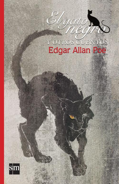 Cover of the book El gato negro y otros cuentos by Edgar Allan Poe, Ediciones SM