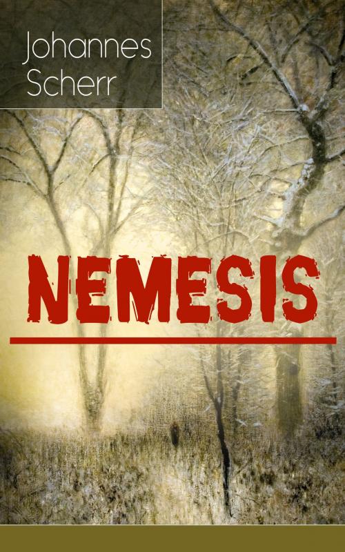 Cover of the book Nemesis by Johannes Scherr, e-artnow