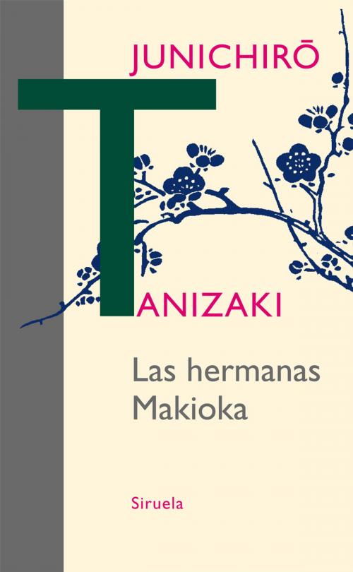 Cover of the book Las hermanas Makioka by Junichirô Tanizaki, Siruela