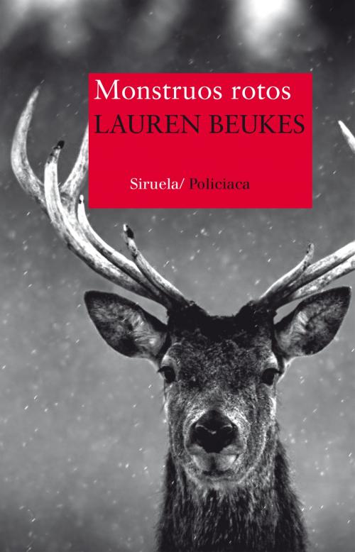 Cover of the book Monstruos rotos by Lauren Beukes, Siruela